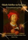 Okkulte Schriften von Paracelsus - Helmut Werner - 9783890945958