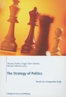 The Strategy of Politics - FISCHER,  Thomas ; Schmitz, Gregor Peter ; Seberich, Michael - 9783892049128