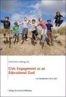 Civic Engagement as an Educational Goal - STIFTUNG,  Bertelsmann - 9783892049449