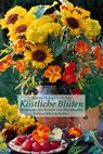Köstliche Blüten - Heide Rau - 9783892345275