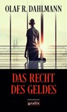Das Recht des Geldes - Olaf R. Dahlmann - 9783894251956