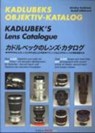 Kadlubeks Objektiv Katalog - KADLUBEK,  Günther - 9783895061950
