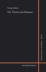 Georg Lukács Werkauswahl 02. Die Theorie des Romans - Georg Lukács - 9783895286414