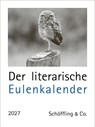 Der literarische Eulenkalender 2027 -  - 9783895617690