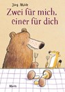 Zwei fur mich, einer fur dich - Jorg Muhle - 9783895653575