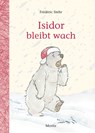 Isidor bleibt wach - Frédéric Stehr - 9783895654169