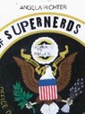 Richter, A: Supernerds - RICHTER,  Angela ; Assange, Julian ; Snowden, Edward ; Daniel, Richter - 9783895813726