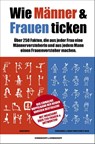 Wie Frauen ticken & Wie Männer ticken - Hauke Brost ; Maria Theres Kroetz-Relin - 9783896028754