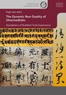 The Dynamic Non-Duality of Dharmadhatu - Fred Fujii Jun - 9783897336179