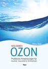 Heilsames O3zon - Bettina Maier - 9783897581647