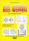 Bio-Wippen. Das Training der Zukunft - Richard Weigerstorfer - 9783897582224