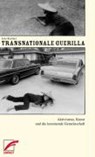Transnationale Guerilla - KASTNER,  Jens - 9783897714649