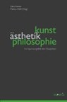 Kunst, Ästhetik, Philosophie - FRIESEN,  Hans ; Wolf, Markus - 9783897857384
