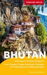 TRESCHER Reiseführer Bhutan - Andreas von Heßberg - 9783897948679