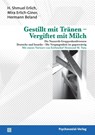 Gestillt Mit Tranen - Vergiftet Mit Milch - H Shmuel Erlich ; Mira Erlich-Ginor ; Hermann Beland - 9783898067652