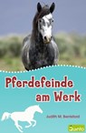 Pferdefeinde am Werk - Judith M. Berrisford - 9783898355308