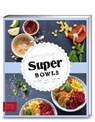 Just delicious - Super Bowls - KINTRUP,  Martin - 9783898836715