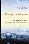Hübl, T: Sharing The Presence - HÜBL,  Thomas - 9783899011999