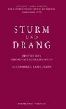 Sturm und Drang - Epoche der Grenzüberschreitungen - LUSERKE-JAQUI,  Matthias ; Winter, Hans-Gerd ; Schöll, Julia ; Sautermeister, Gert - 9783899232790
