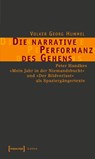 Die narrative Performanz des Gehens - Volker Georg Hummel - 9783899426373