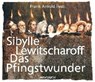 Lewitscharoff, S: Pfingstwunder/6 CDs -  - 9783899649475