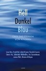 Al-Dayaa, A: Helldunkelblau - AL-DAYAA,  Afamia ; Gassenbauer, Iris ; Hu, Cherry ; Ivancic, Dominik - 9783902800138