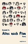 Alles nach Plan - ETZ,  Elisabeth - 9783902902313