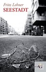 Seestadt - Fritz Lehner - 9783902924650