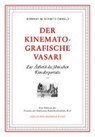 Der kinematografische Vasari - GEORGEN,  Theresa ; Wyss, Beat ; Meder, Thomas ; Schmitz, Norbert M. - 9783903269446