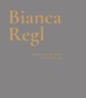 Bianca Regl - GRIMMER,  Alexandra ; Oberhollenzer, Günther ; Pfaller, Robert ; Przybyla, Elle - 9783903320567