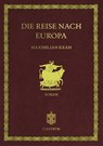 Die Reise nach Europa - Maximilian Krah - 9783903664036