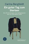Ein guter Tag zum Sterben - Carina Bergfeldt - 9783905574548