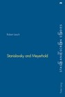 Stanislavsky and Meyerhold - LEACH,  Robert - 9783906769790