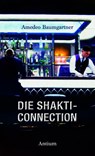 Die Shakti-Connection - Amedeo Baumgartner - 9783907132357