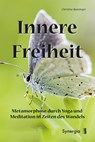 Innere Freiheit - Christine Ranzinger - 9783907246290