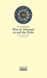 Wie im Himmel so auf der Erde - Urs Eigenmann - 9783907386118