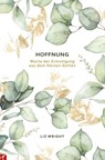 Hoffung - Liz Wright - 9783907675069