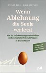 Wenn Ablehnung deine Seele verletzt - Günther Maja ; Evelyn Back ; Frank Padberg - 9783910253216