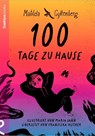 100 Tage zu Hause - Matilda Gyllenberg - 9783910549104