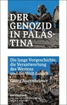 Der Genozid in Palästina - Georg Auernheimer - 9783910568341