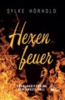 Hexenfeuer - Sylke Hörhold - 9783910866096