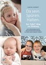 Da sein. Spüren. Halten. - Sabine Berndt - 9783910955325