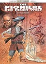 Die Pioniere der neuen Welt / Die Pioniere der Neuen Welt - Ersel ; Maryse ; J. F. Charles - 9783910965386