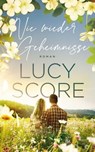 Nie wieder Geheimnisse - Die TikTok Liebesroman Sensation - Lucy Score - 9783910990050