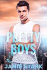 Pretty Boys: Begierde - Jamie Stark - 9783910990715