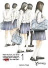 Mein Wunsch, von einer Oberschülerin getötet zu werden 01 - Usamaru Furuya - 9783911024532