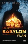 Der Babylon Plan - Daniel Kowalsky - 9783911071024