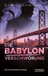 Die Babylon Verschwörung - Daniel Kowalsky - 9783911071109