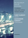 Ein Aquarium voller Schlüssel - Yuriy Gurzhy - 9783911192088