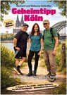 Geheimtipp Köln - Gerhard Schindler ; Rebecca Schindler - 9783912067019